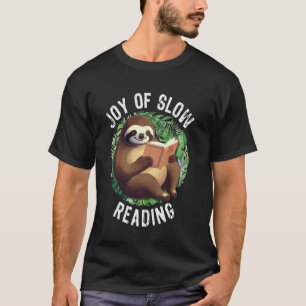 Schattige luiaard. Vreugde van langzaam lezen. T-shirt