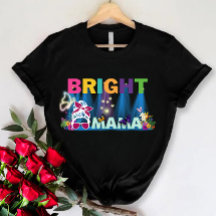 Schattige moeder shirt, Bright mama, Moederdag cad