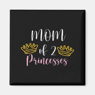 Schattige moeder van 2 prinsessen twee meisjes mam magneet