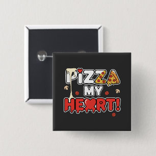 Schattige Pizza Mijn Hart Grappige Etenliefhebber Vierkante Button 5,1 Cm
