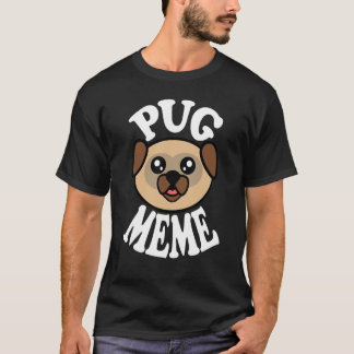 Schattige Pug Meme T-shirt