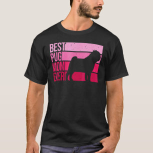 Schattige Pug Voor Moeder Vrouwen Ras Huisdier Hon T-shirt