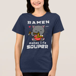 Schattige Ramen Makes Life Souper Cat Noedels Tri-Blend Shirt