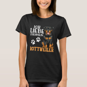 Schattige Rottweiler Rotti Hond Ich Liebe Meine Ro T-shirt