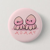schattige roze octopus moeder ronde button 5,7 cm (Voorkant)