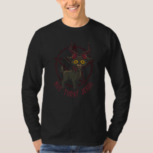 Schattige Satanische Geit Niet Vandaag Jezus Esote T-shirt