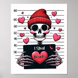 Schattige Skelet Mugshot I Steal Hearts Skeleton V Poster