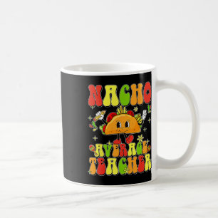 Schattige Taco Nacho Gemiddelde Leraar Cinco De Ma Koffiemok