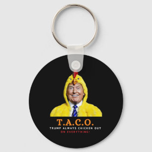 Schattige Taco Trump Piept Altijd Funny Chicken Sleutelhanger