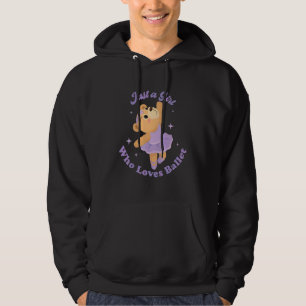 Schattige Teddibeer Ballerina Gewoon Een Meisje Da Hoodie