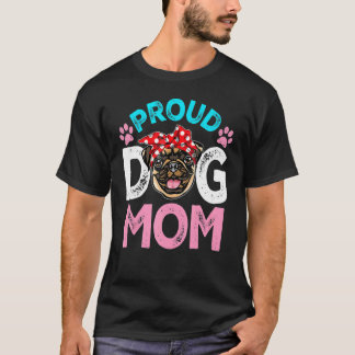 Schattige trotse Pug-hond Moeder Moederdag 1 T-shirt