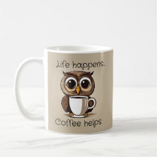 Schattige Uil Life Happens Funny Coffee Mok
