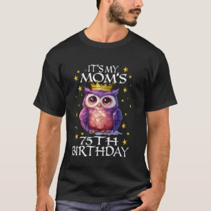 Schattige uil Moeder Moeder2019s 75ste verjaardag T-shirt