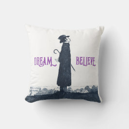 Schattige Victoriaans Man Dream Believe Quote Kussen