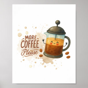 Schattige vintage koffieposter - Meer koffie alstu Poster