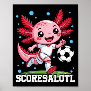 Schattige Voetbal Axolotl Grappige Scoresalotl Xol Poster