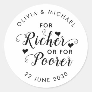 Schattige voor rijker of voor armere lotto bruilof ronde sticker