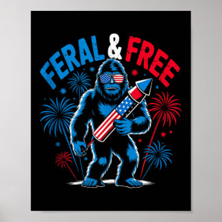 Schattigee Bigfoot Feral maar gratis 4 juli jeugd  Poster