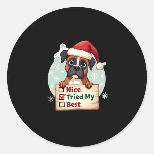 Schattigee Boxer Dog Christmas Nice Tried My Best Ronde Sticker (Voorkant)