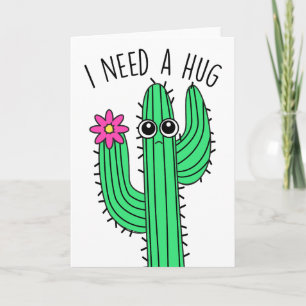 Schattigee Cactus 'Ik heb een knuffel nodig' Wensk Kaart