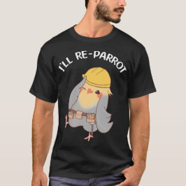 Schattigee Cockatiel Parrot Pun T-shirt