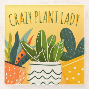 Schattigee Crazy Plant Lady Boho Potted Planten Glazen Onderzetter