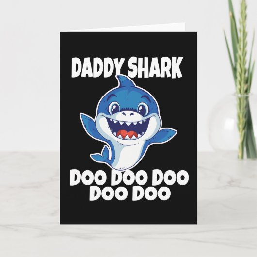 Schattigee Daddy Shark Doo Doo Doo Kaart (Voorkant)