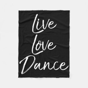 Schattigee danserscadeau voor meisjes dansen Quote Fleece Deken