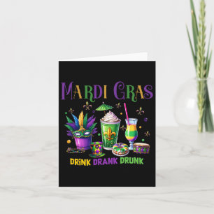Schattigee Drink Drink Drink Funny Mardi Gras Day Kaart