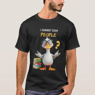 Schattigee gans met boeken, kan mensen niet lezen t-shirt