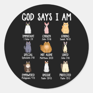 Schattigee God zegt dat ik kattenliefhebber ben Ch Ronde Sticker