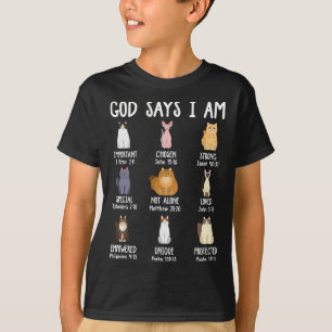 Schattigee God zegt dat ik kattenliefhebber ben Ch T-shirt