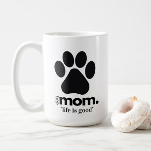 Schattigee hond moeder pootafdruk mok "Het leven i