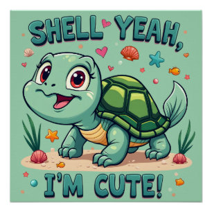Schattigee Kawaii Schildpad met Grappige Pun Ocean Perfect Poster