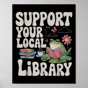 Schattigee kikker Ondersteun uw lokale bibliotheek Poster