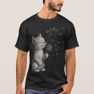 Schattigee Kitten Paardenbloem Bloemkat Laat het g T-shirt