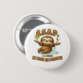 Schattigee luiaard ASAP – zo traag mogelijk Classi Ronde Button 5,7 Cm (Voorkant /achterkant)