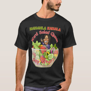 Schattigee Mamala Kamala Word Salad Queen 2024 Pre T-shirt