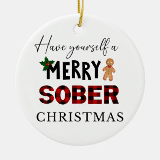 Schattigee nuchterheid XMAS Gift, Sober Christmas Keramisch Ornament