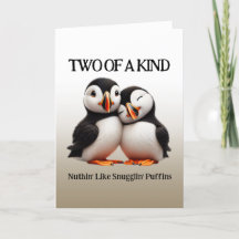 Schattigee Nuthin' Like Snugglin' Puffins