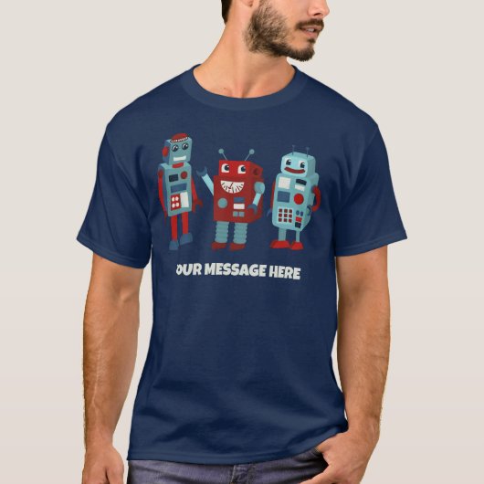 Schattigee Retro Robots Aangepast bericht Sci-Fi T-shirt (Voorkant)