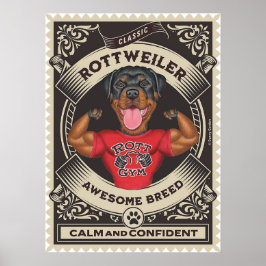 Schattigee Rottweiler Flexing Muscles Poster