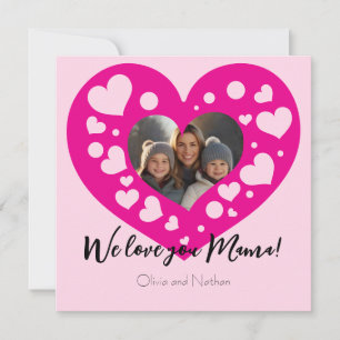 Schattigee Roze harten foto We love you Mama Feestdagenkaart