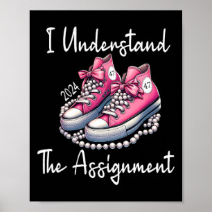 Schattigee schoenen Ik begrijp de Ignment Kamala H Poster