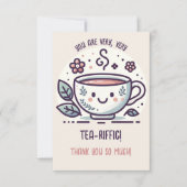 Schattigee Tea Lover's Dankbaarheid Bedankkaart (Voorkant)