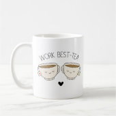 Schattigee trendy Funny Work Best-Tea Coffee Mok (Links)