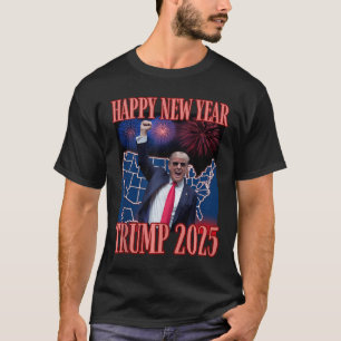 Schattigee Trump Gelukkig Nieuwjaar 2025 45 47 Out T-shirt