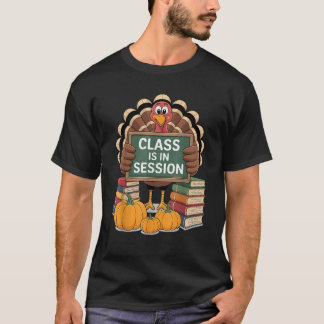 Schattigee Turkije Klas in sessie Herfst Leraar Th T-shirt