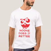 Schattigee uil "Niemand doet het beter" ontwerp T-shirt (Voorkant)