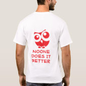 Schattigee uil "Niemand doet het beter" ontwerp T-shirt (Achterkant)